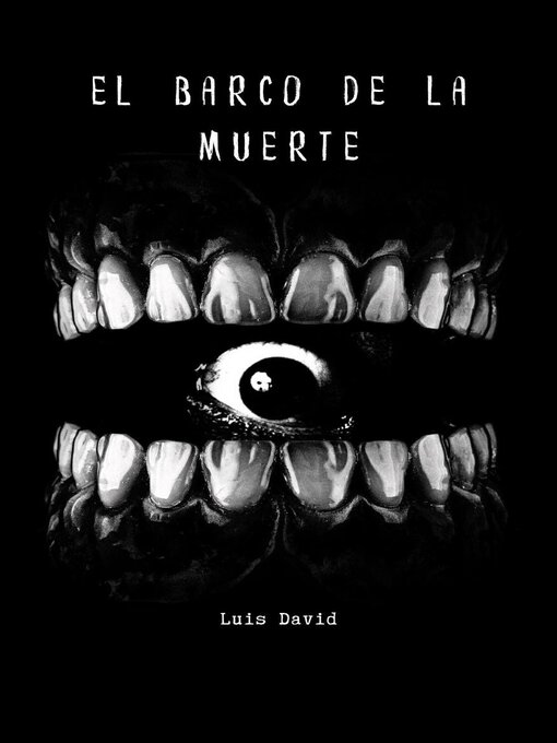 Title details for El Barco De La Muerte by Luis David - Available